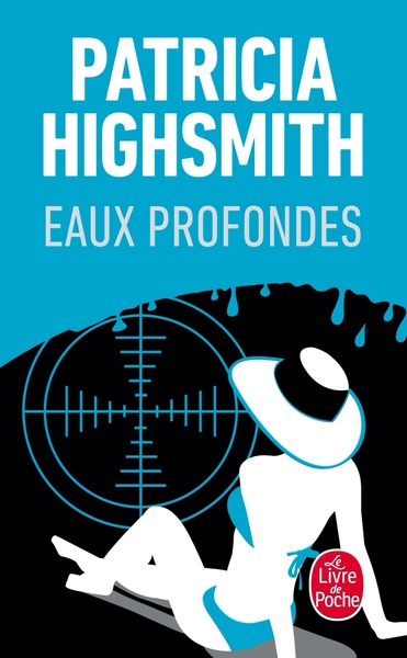 Eaux profondes - Patricia Highsmith