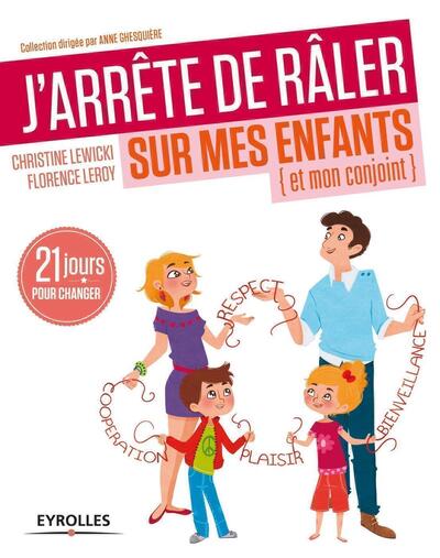 J'arrête de râler sur mes enfants - Christine Lewicki