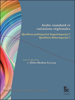 Arabe standard et variations régionales - Héba Medhat-Lecocq