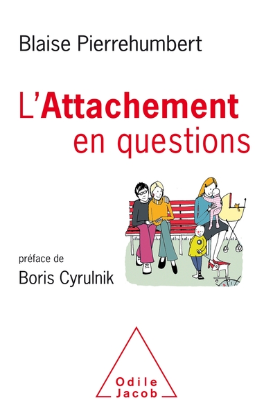 L'Attachement en 26 questions - Blaise Pierrehumbert