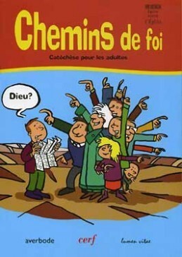 Chemins de foi - Catéchèse pour les adultes