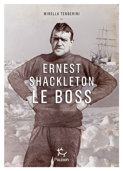 Ernest Shackleton, Le Boss