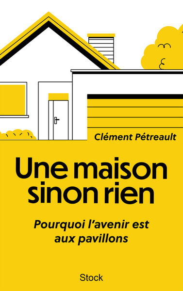 Une maison sinon rien