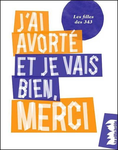 J'ai avorté et je vais bien, merci