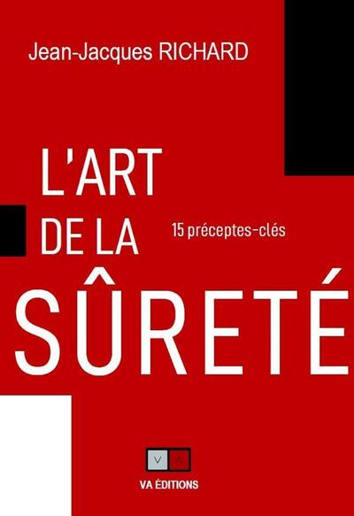 L'art de la sureté - Jean-Jacques Richard