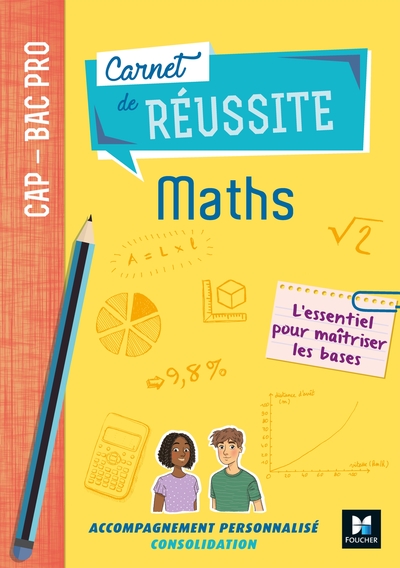 Carnet de réussite, maths CAP-bac pro / manuel de l'élève