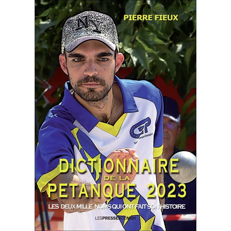 Dictionnaire De La Petanque 2023