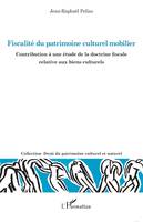 Fiscalité du patrimoine culturel mobilier