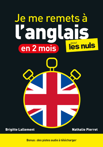 Je Me Remets À L'Anglais En 2 Mois Pour Les Nuls - Nathalie Pierret, Brigitte Lallement