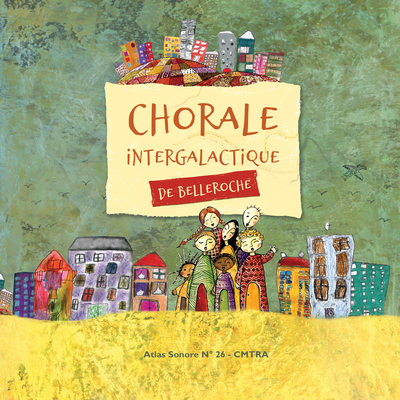 Chorale Intergalactique de Belleroche