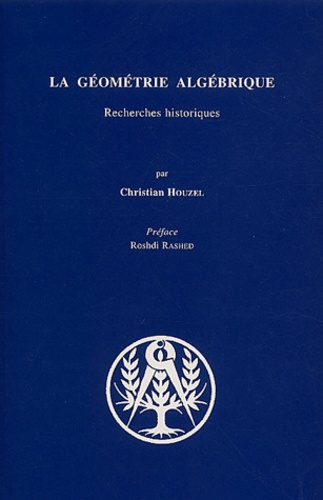 La géométrie algébrique - recherches historiques