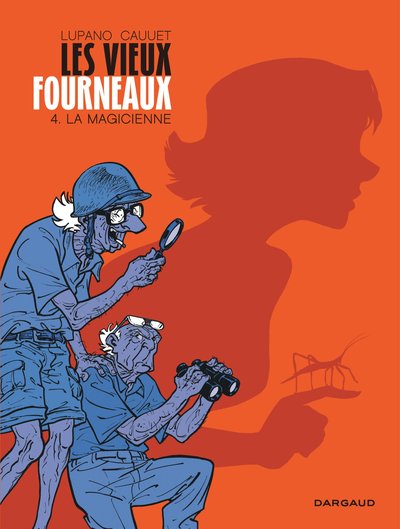 Les vieux fourneaux Volume 4