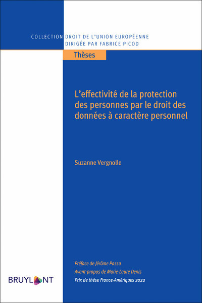 L'effectivité de la protection des personnes par le droit des données à caractère personnel