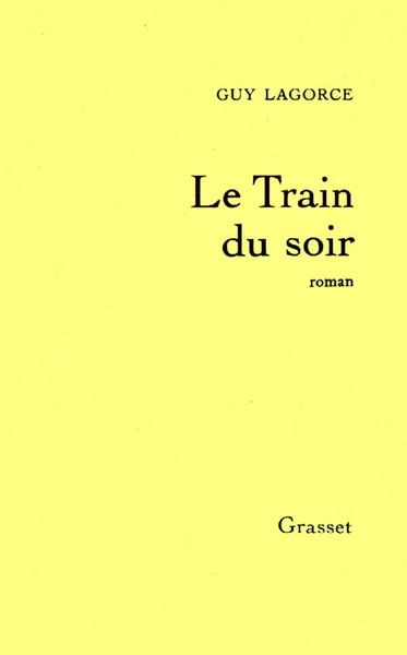 Le Train Du Soir, Roman