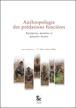 Anthropologie des prédations foncières