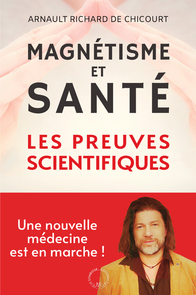 Magnétisme et santé : les preuves scientifiques