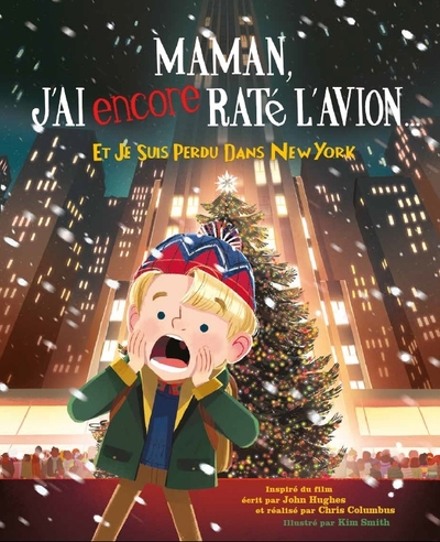 9 - Maman j'ai (encore) raté l'avion, et je suis perdu dans New York / Nouvelle édition