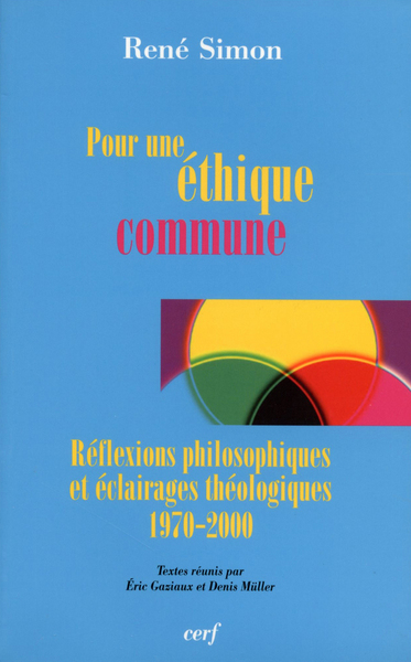 Pour une éthique commune - René Simon