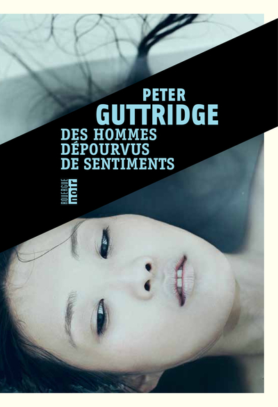 Des hommes dépourvus de sentiments - Peter Guttridge