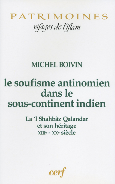 Le Soufisme antinomien dans le sous-continent indien