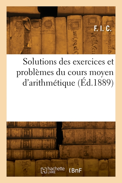 Solutions des exercices et problèmes du cours moyen d'arithmétique