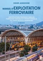 Manuel d'exploitation ferroviaire - 3e éd.