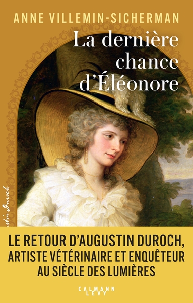 La Dernière Chance D'Éléonore, La Dernière Chance D'Éléonore - Les Enquêtes D'Augustin Duroch
