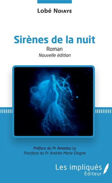 Sirènes de la nuit (nouvelle édition)