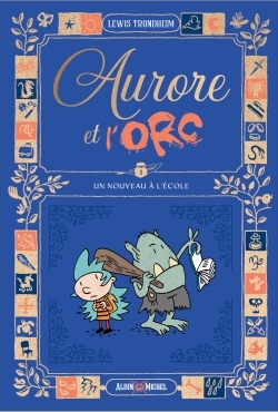 Aurore et l'Orc Volume 1