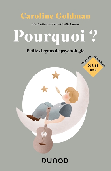 Pourquoi ? Pour les enfants de 8 à 11 ans - Caroline Goldman