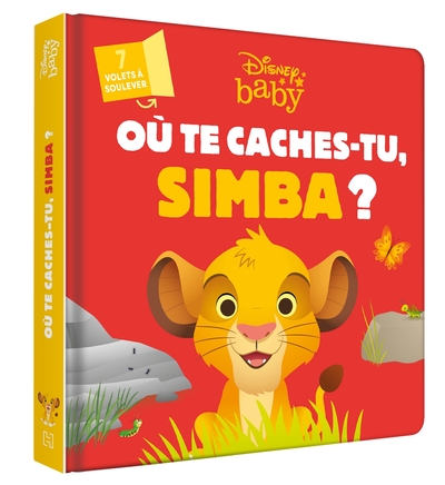 DISNEY BABY - Où te caches-tu, Simba ? - Avec des volets à soulever - Collectif