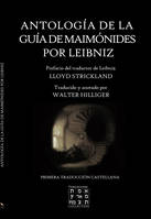 Antología de la Guía de Maimónides por Leibniz - Moïse Maïmonide