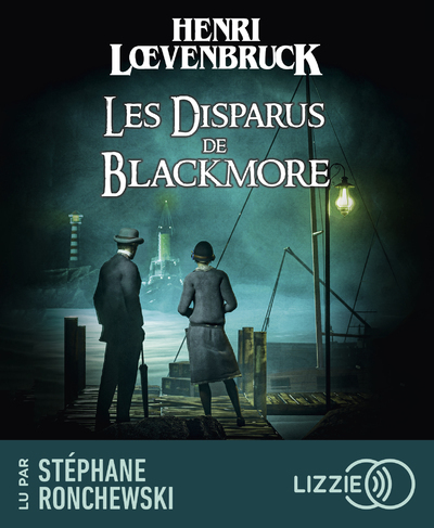 Les Disparus de Blackmore - Henri Loevenbruck