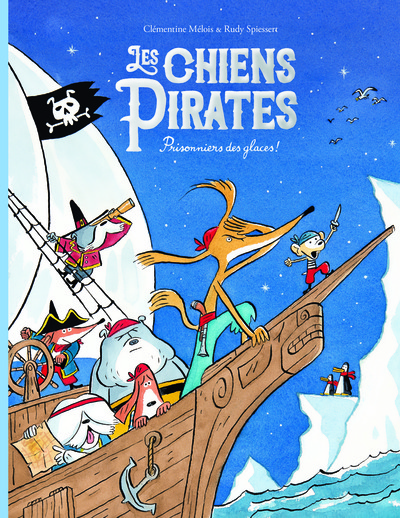 Les chiens pirates Volume 2