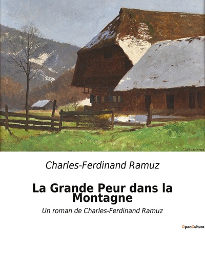 La Grande Peur dans la Montagne - Charles-Ferdinand Ramuz