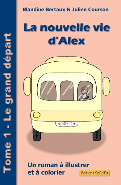 Tome - La nouvelle vie d'Alex