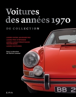 Les voitures de collection des années 1970