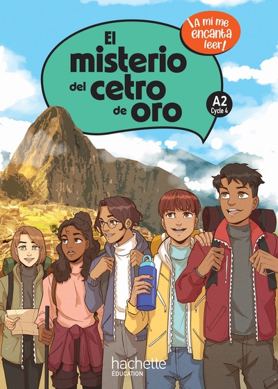 El misterio del cetro de oro Cycle 4 A2 - Livre élève - Ed. 2023