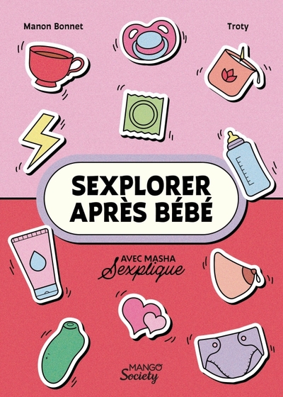 Sexplorer après bébé - Manon Bonnet, Masha Sexplique