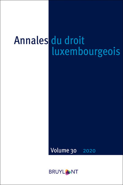 Annales du droit luxembourgeois - Volume 30 - 2020 - Dean Spielmann