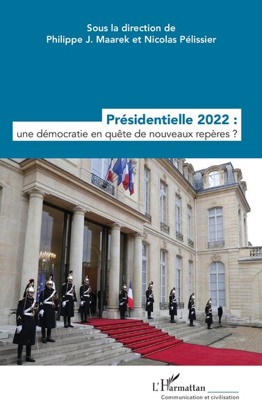 Presidentielle 2022 : Une Democratie En Quete De Nouveaux Reperes ?