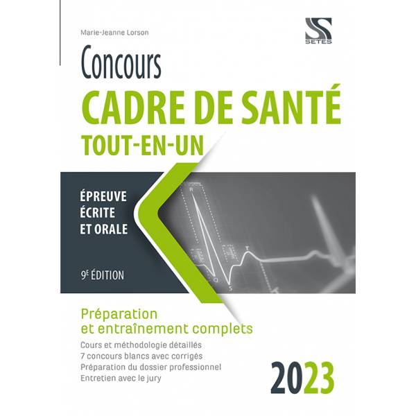 Concours Cadre De Santé 2023 Tout-En-Un : Préparation Et Entraînement Complets : Épreuve Écrite Et O