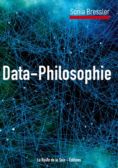 Data-Philosophie - Sonia Bressler