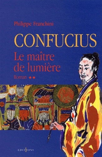 Confucius Volume 2 - Philippe Franchini