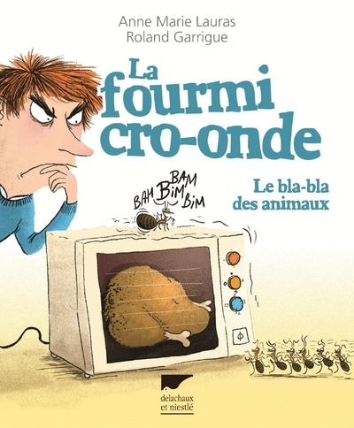 La Fourmi Cro-Onde, Le Bla-Bla Des Animaux