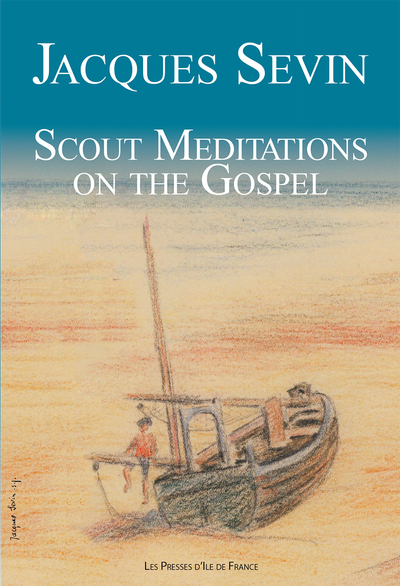 Scout Mditations on the Gospel