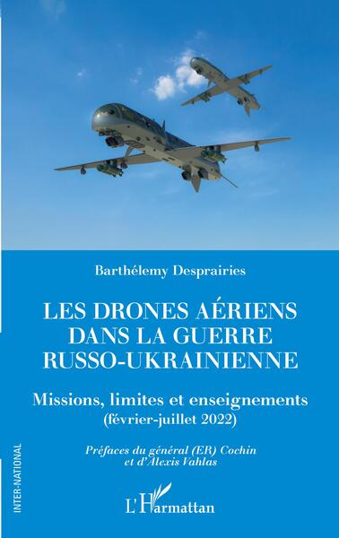 Les drones aériens dans la guerre russo-ukrainienne