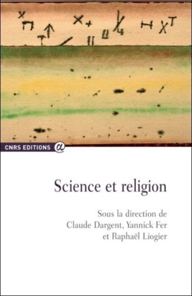 Science et religion - Raphaël Liogier