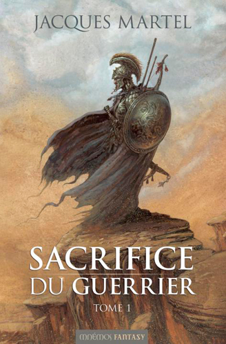 Sacrifice du guerrier Volume 1