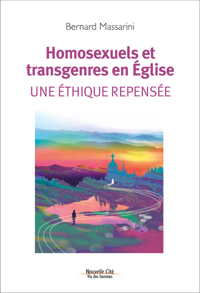 Homosexuels et transgenres en Église - Bernard Massarini